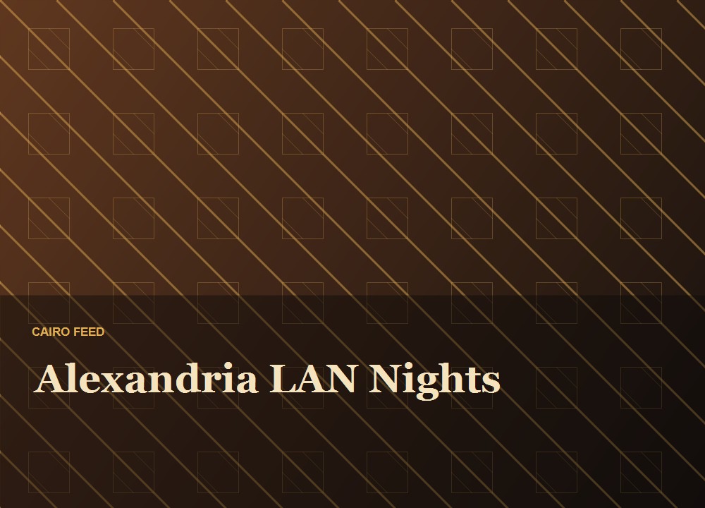 Alexandria LAN nights placeholder